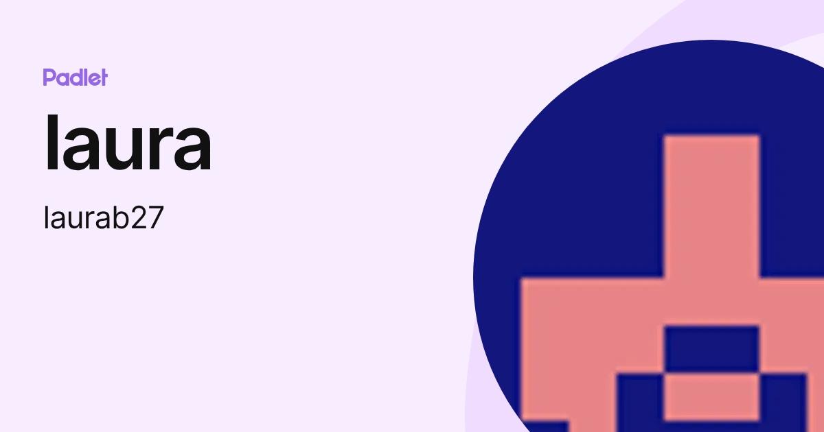 laura (laurab27) profile | Padlet