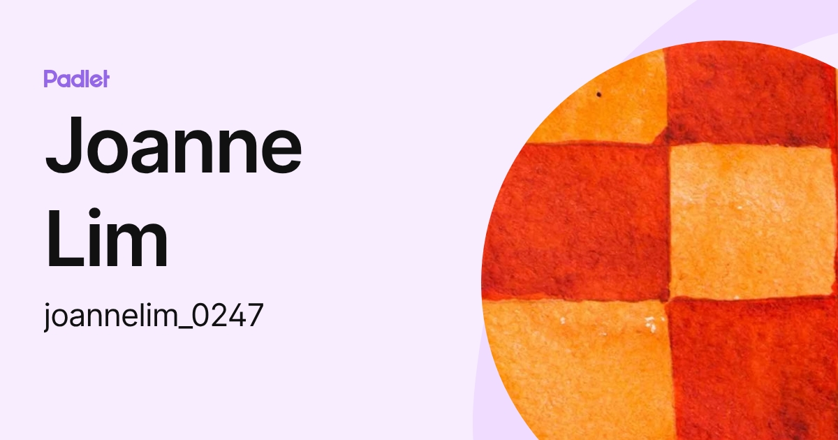 Joanne Lim (joannelim_0247) profile | Padlet