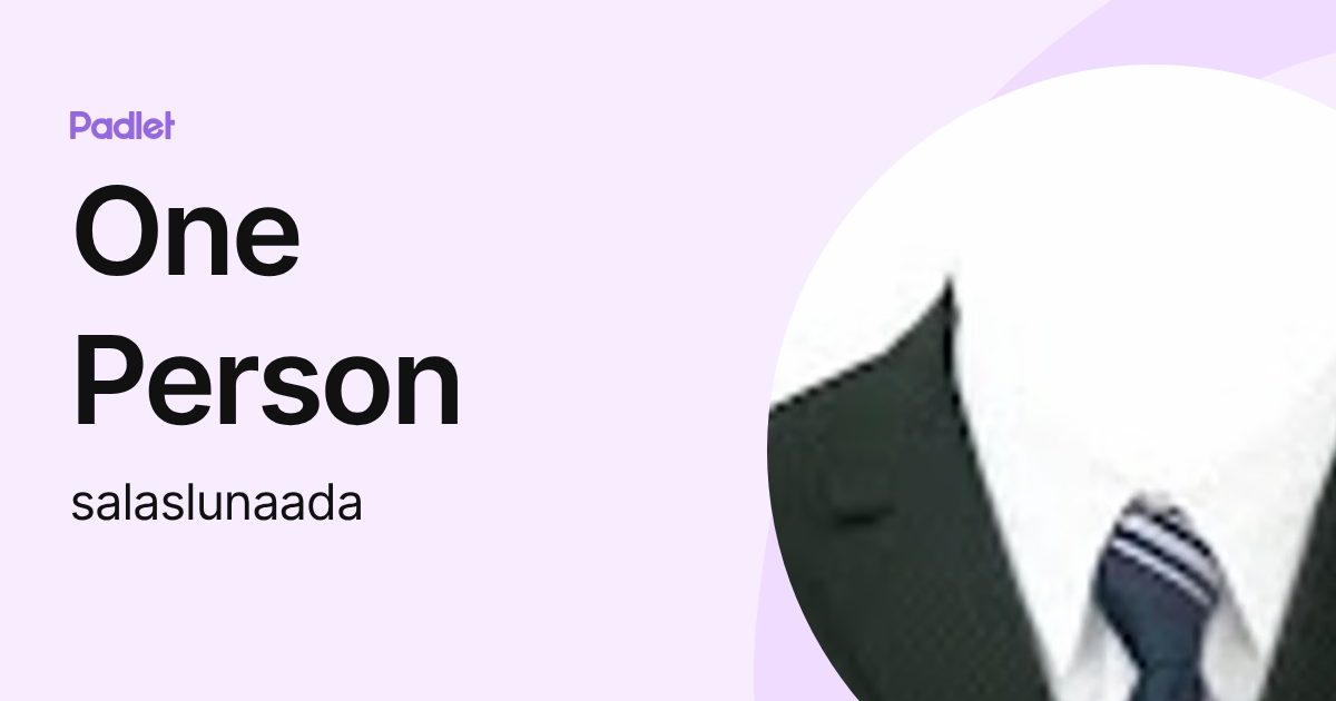 One Person (salaslunaada) profile | Padlet