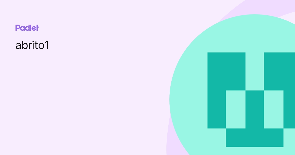 abrito1 profile | Padlet