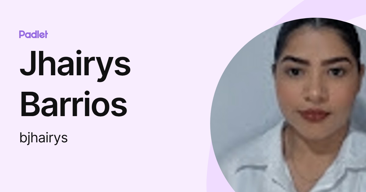 Jhairys Barrios (bjhairys) profile | Padlet