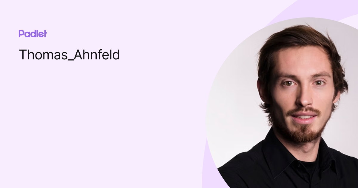 Thomas Ahnfeld Profile Padlet