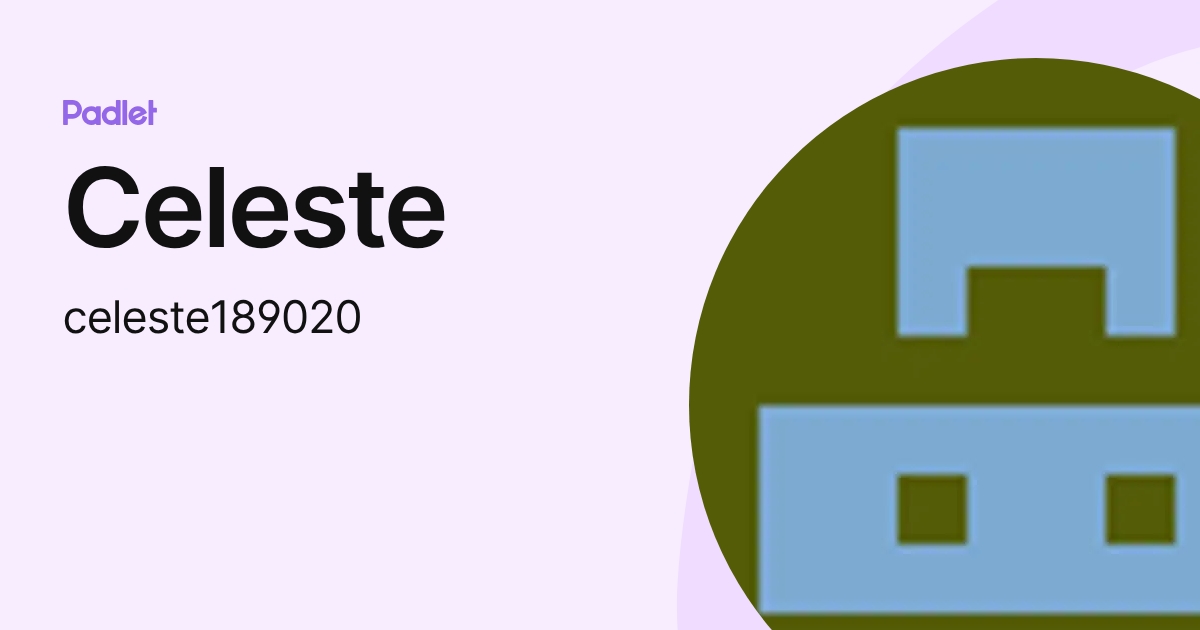 Celeste (celeste189020) profile | Padlet