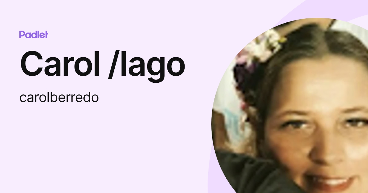 Carol /Iago (carolberredo) profile | Padlet