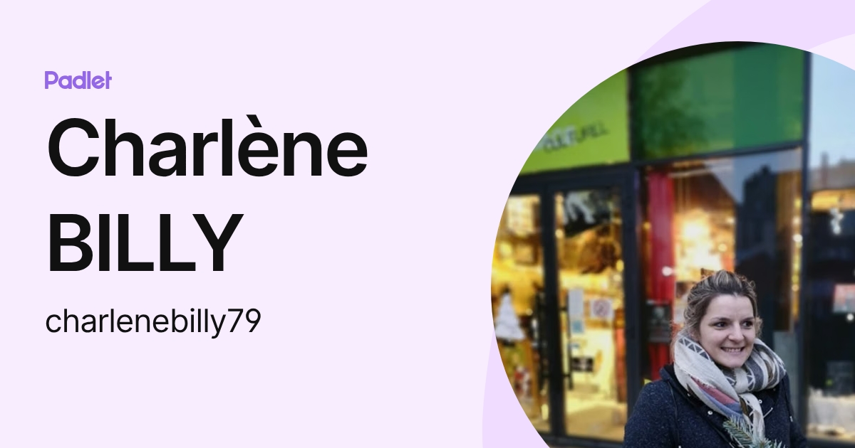 Charlène BILLY (charlenebilly79) profile | Padlet