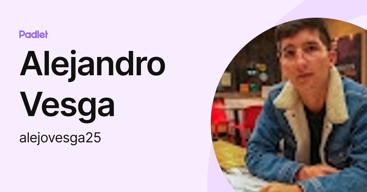 Alejandro Vesga (alejovesga25) profile | Padlet