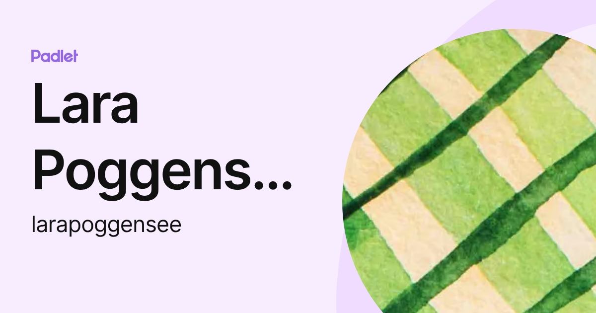 Lara Poggensee (larapoggensee) profile | Padlet
