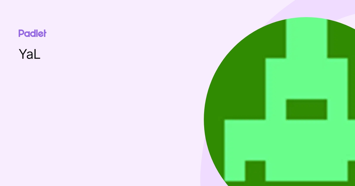 YaL profile | Padlet