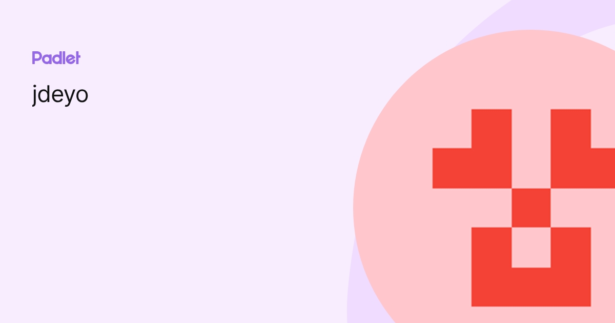 jdeyo profile | Padlet