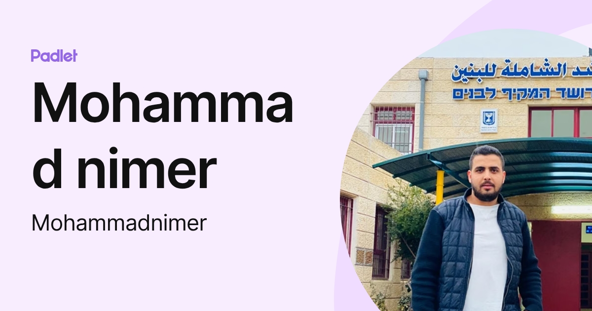 Mohammad nimer (Mohammadnimer) profile | Padlet