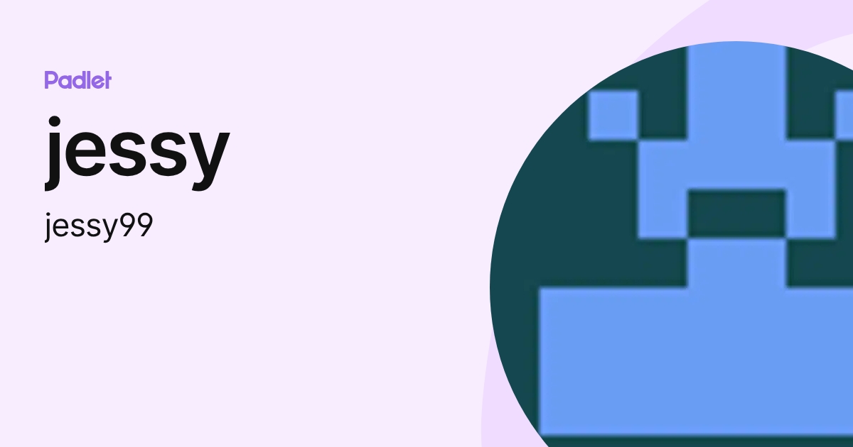 jessy (jessy99) profile | Padlet