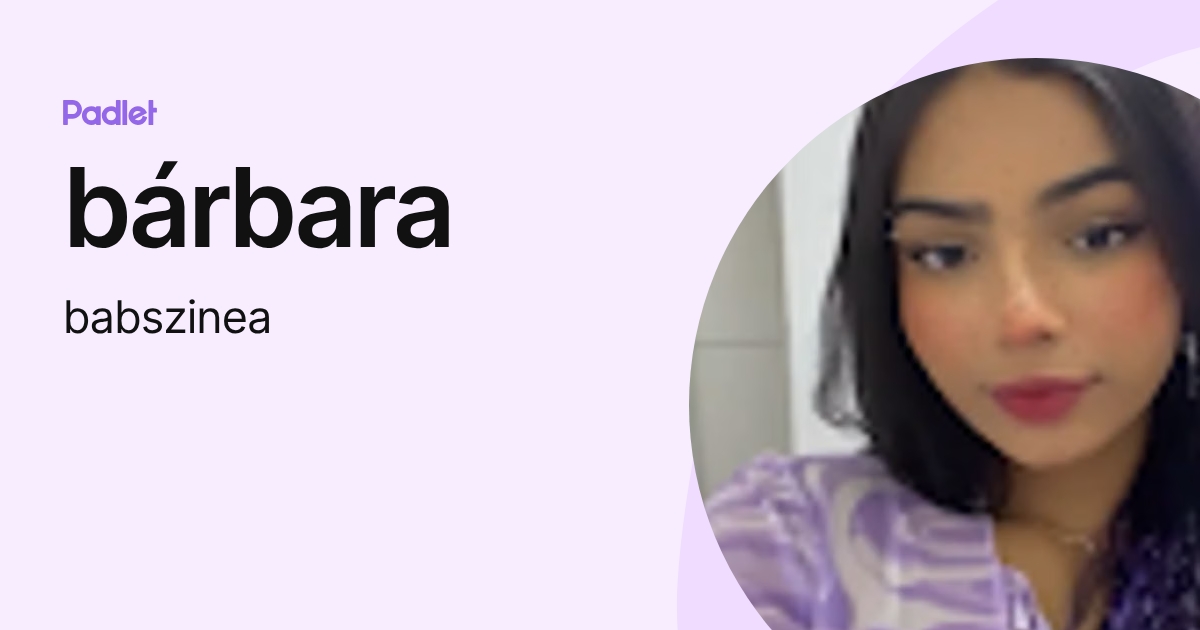 bárbara (babszinea) profile | Padlet