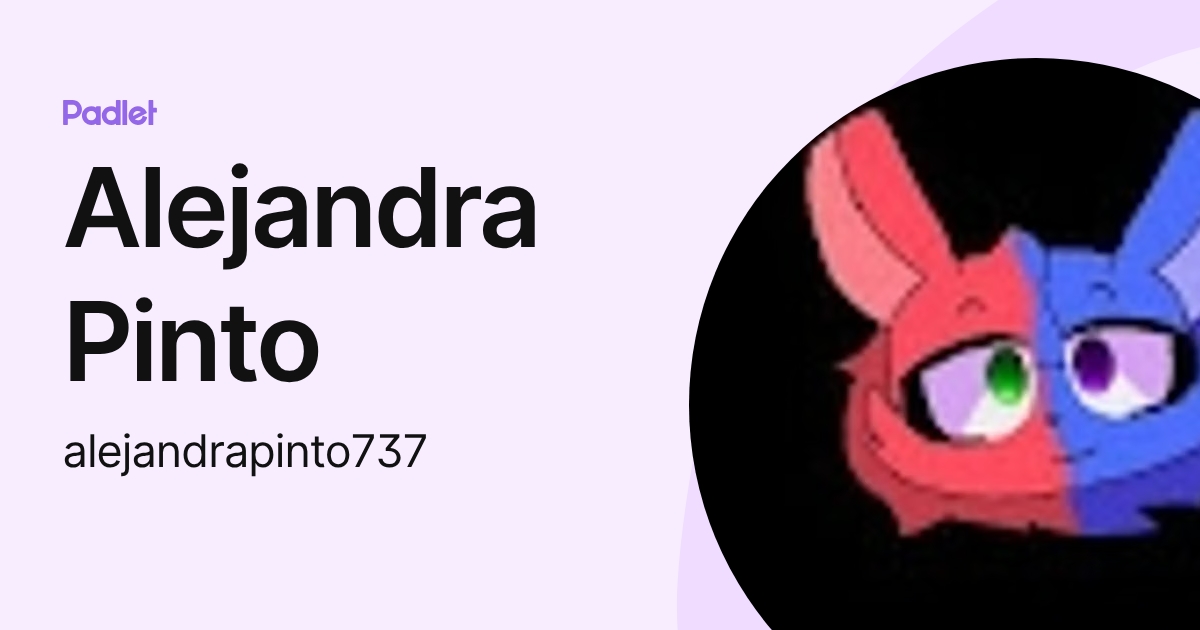 Alejandra Pinto (alejandrapinto737) profile | Padlet