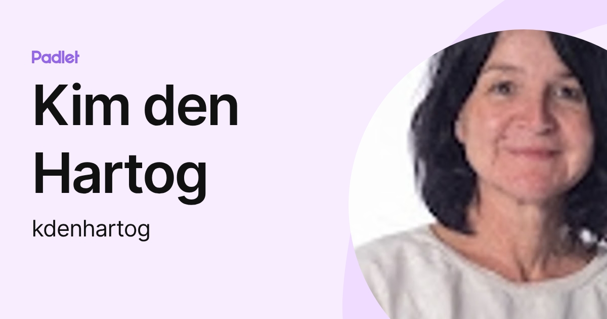 Kim Den Hartog kdenhartog Profile Padlet kim-den-hartog-kdenhartog-profile-padlet