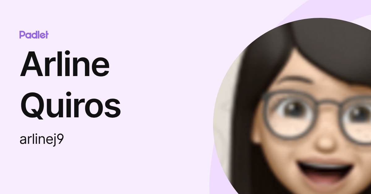 Arline Quiros (arlinej9) profile | Padlet