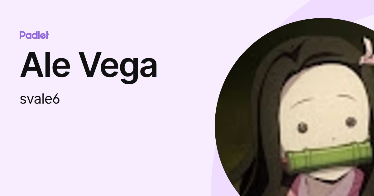 Ale Vega (svale6) profile | Padlet
