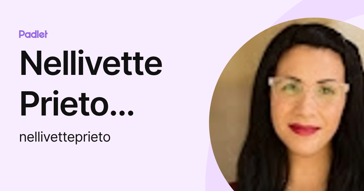 Nellivette Prieto Vazquez (nellivetteprieto) profile | Padlet