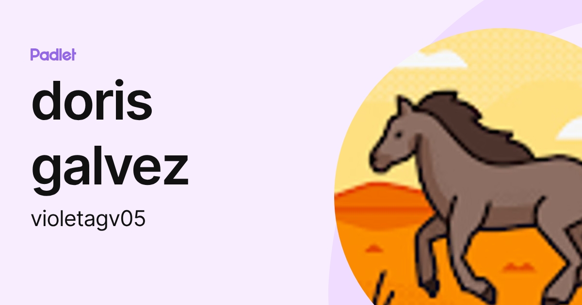 doris galvez (violetagv05) profile | Padlet