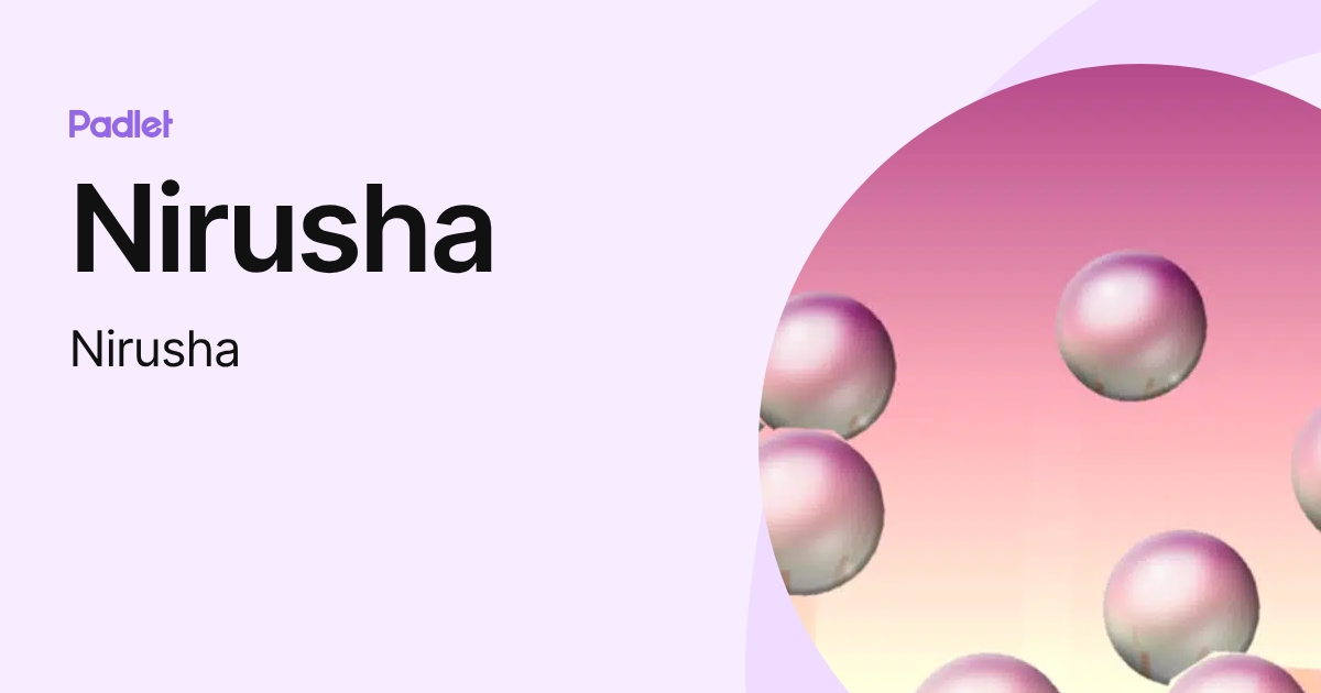 Nirusha (Nirusha) profile | Padlet