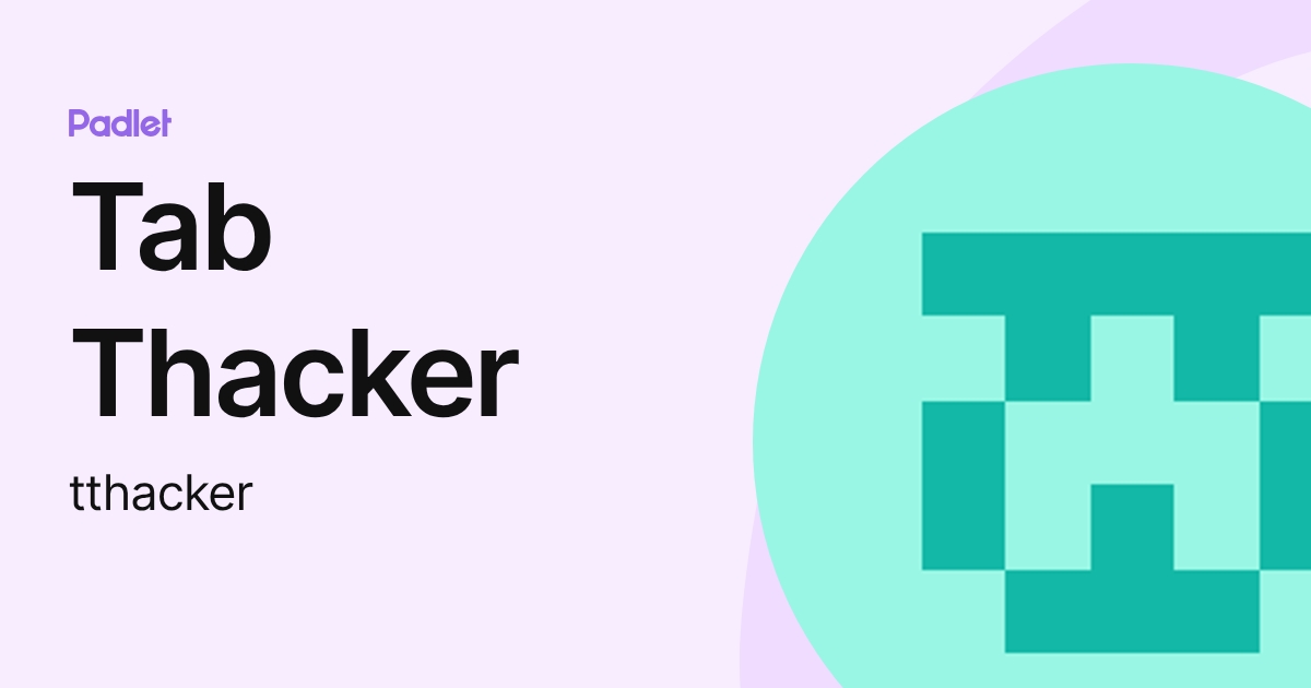 Tab Thacker Tab Thacker (tthacker) profile | Padlet