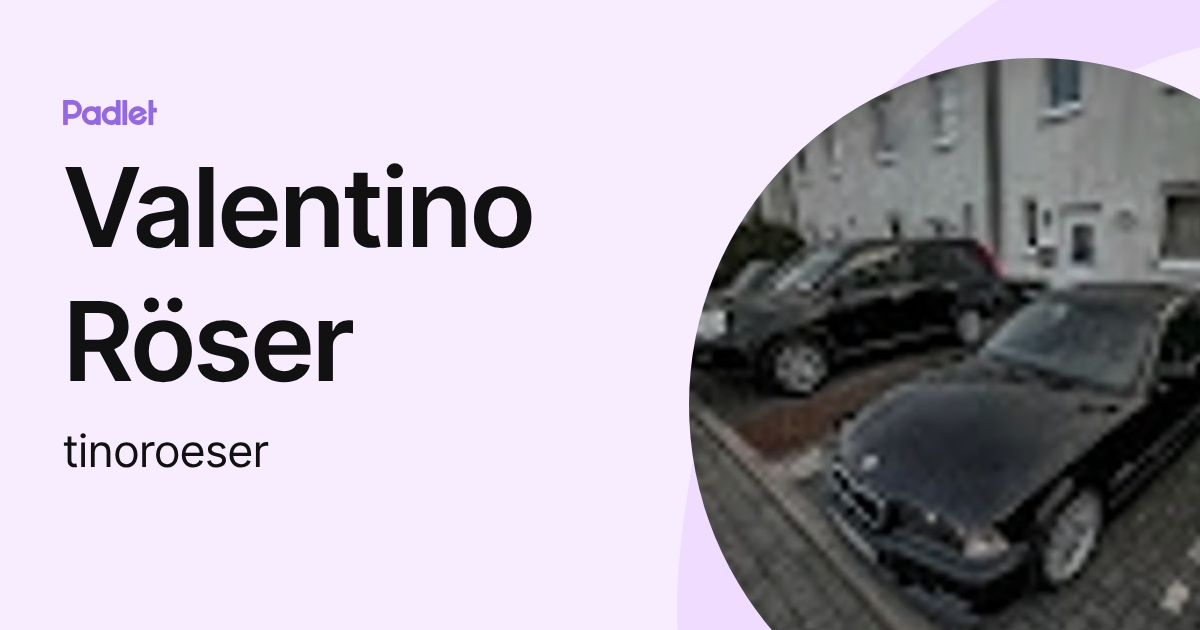 Valentino Röser (tinoroeser) profile | Padlet