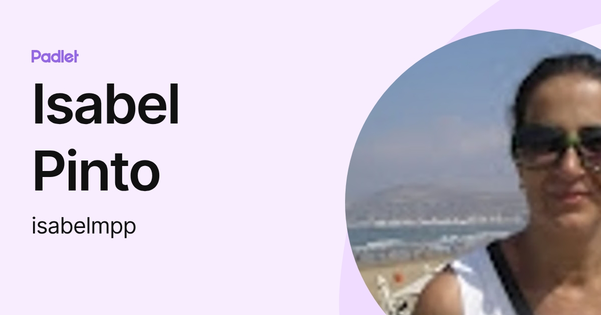 Isabel Pinto (isabelmpp) profile | Padlet