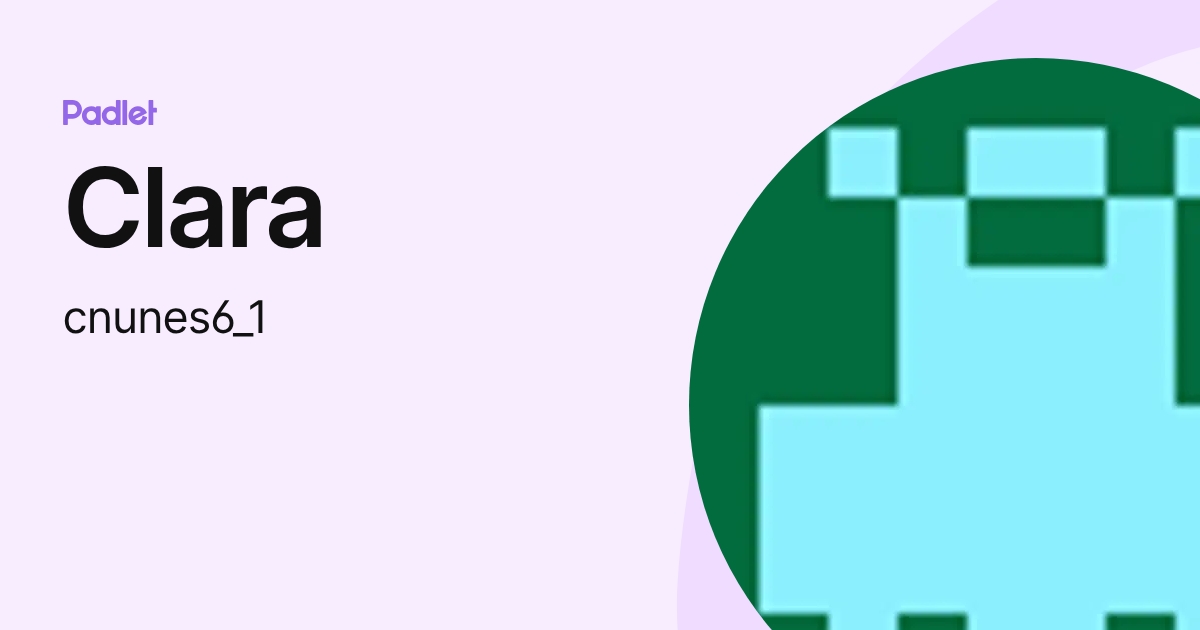 Clara (cnunes6_1) profile | Padlet