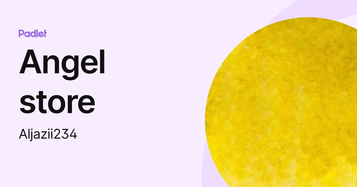 Angel store (Aljazii234) profile | Padlet