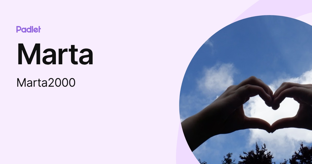 Marta (Marta2000) profile | Padlet