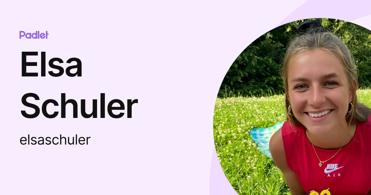 Elsa Schuler (elsaschuler) profile | Padlet