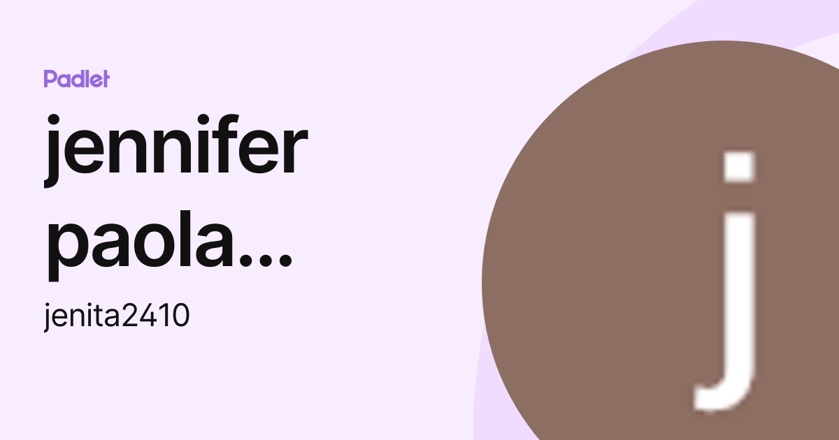 jennifer paola hererra ruge (jenita2410) profile | Padlet