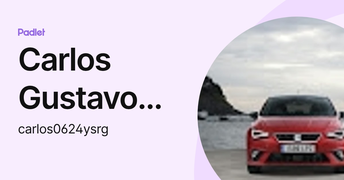 Carlos Gustavo Espinoza Rodríguez (carlos0624ysrg) profile | Padlet