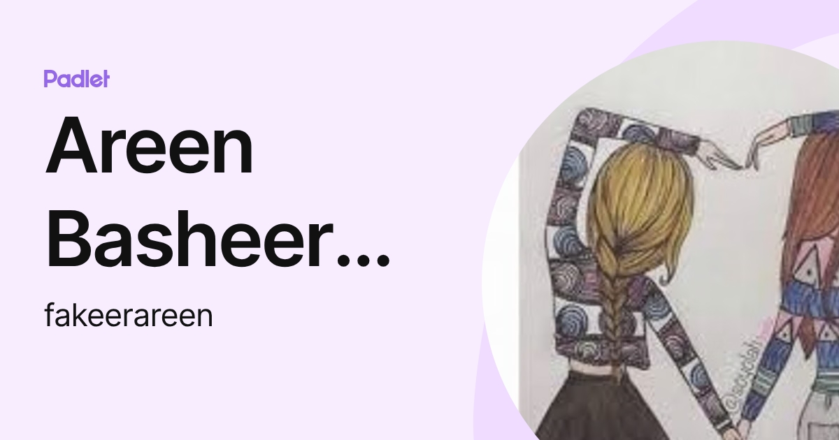 Areen Basheer AL fakeer (fakeerareen) profile | Padlet