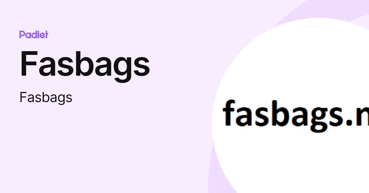 Fasbags (Fasbags) profile Padlet
