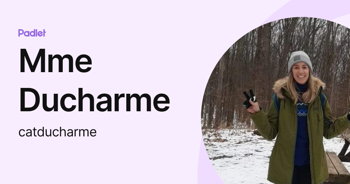 Mme Ducharme (catducharme) profile | Padlet