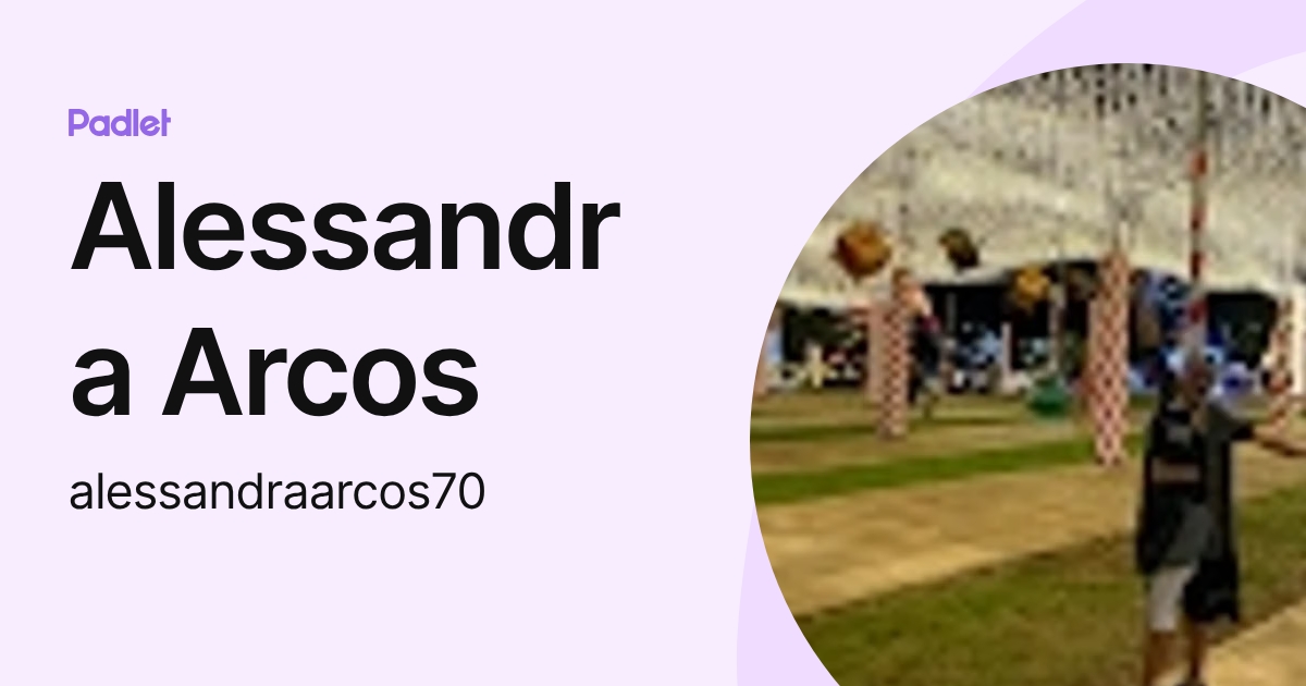 Alessandra Arcos (alessandraarcos70) profile | Padlet