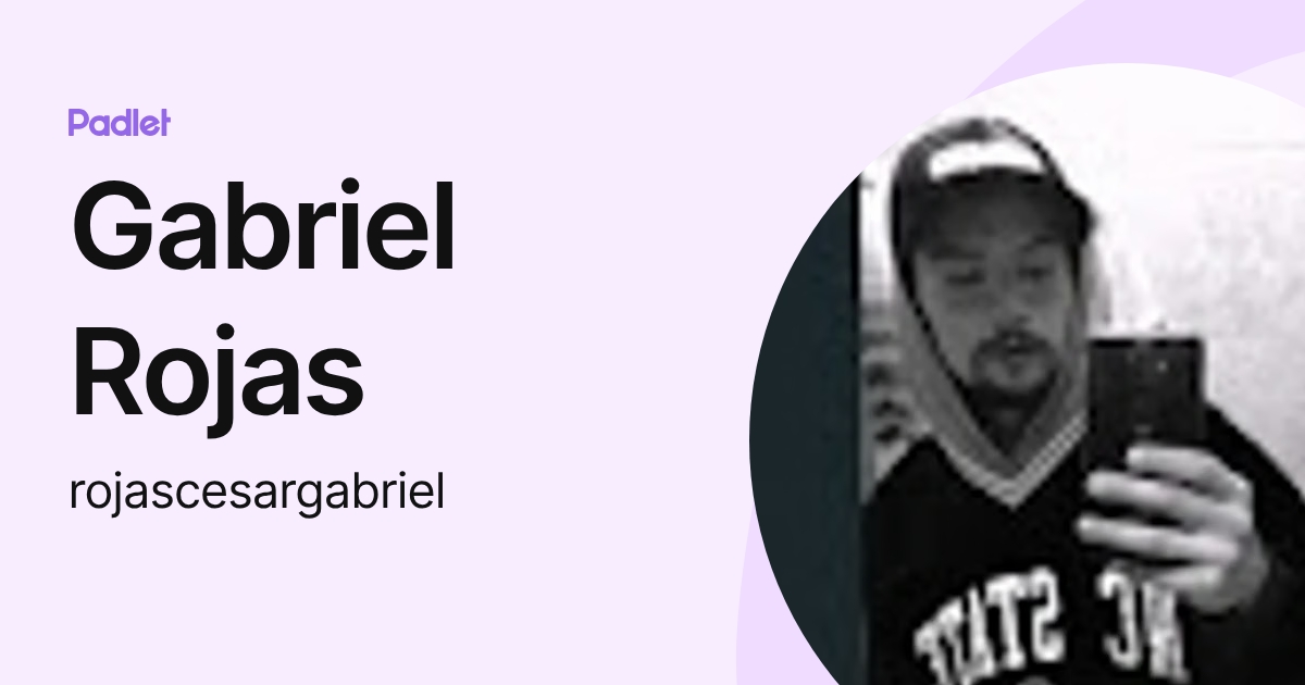 Gabriel Rojas (rojascesargabriel) profile | Padlet
