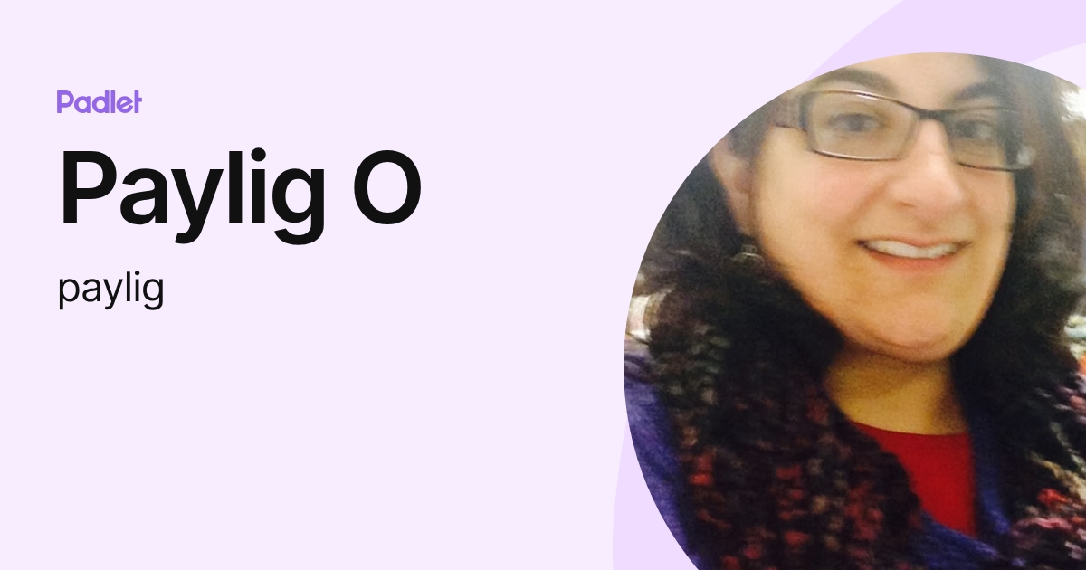 Paylig O (paylig) profile | Padlet