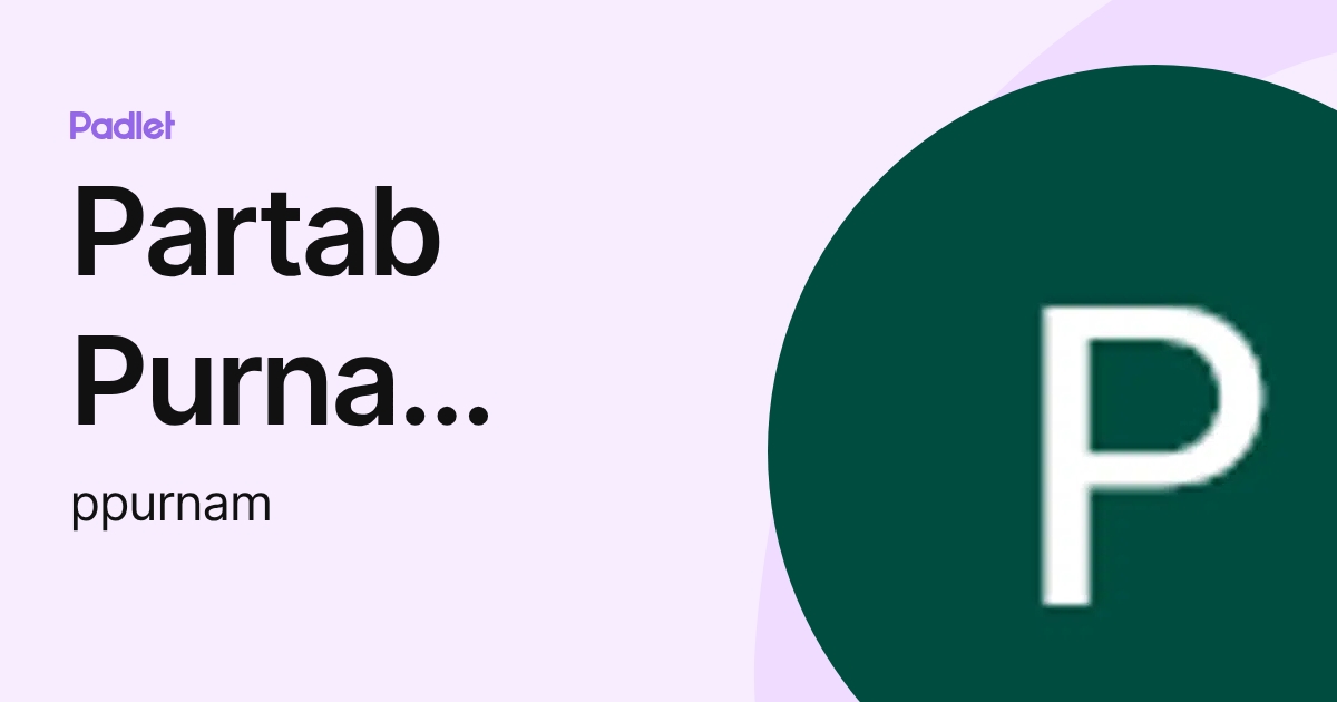 Partab Purna Mongar (ppurnam) profile | Padlet
