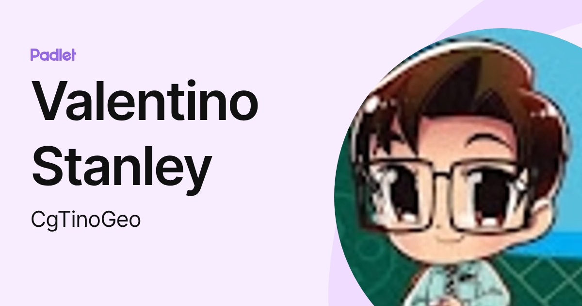 Valentino Stanley (CgTinoGeo) profile | Padlet