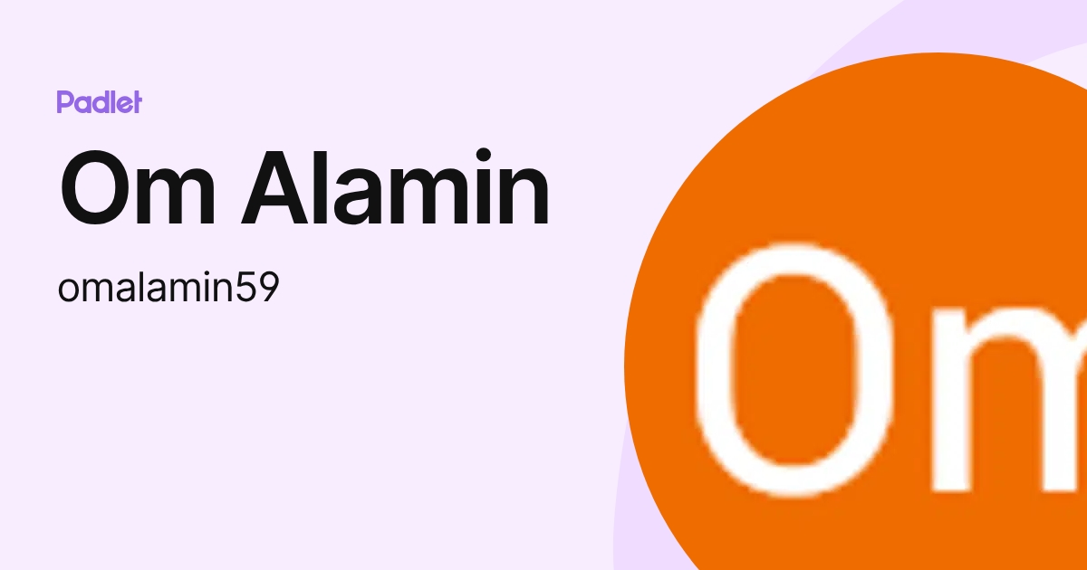 Om Alamin (omalamin59) profile | Padlet