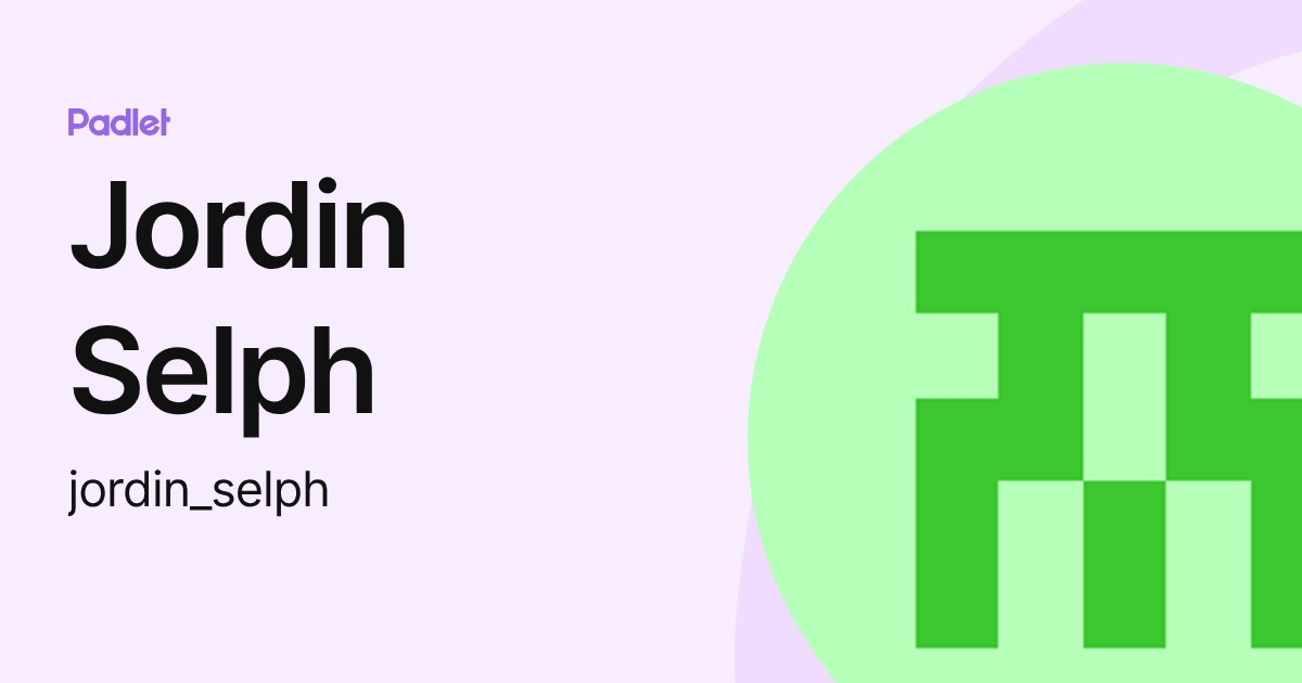 Jordin Selph (jordin_selph) profile | Padlet