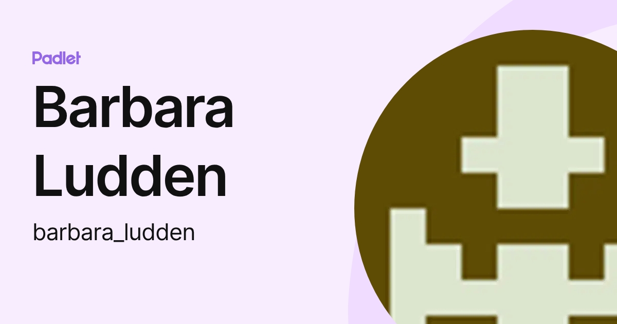 Barbara Ludden (barbara_ludden) profile | Padlet