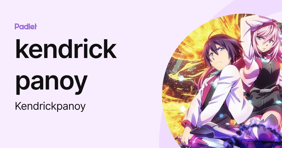 kendrick panoy (Kendrickpanoy) profile | Padlet