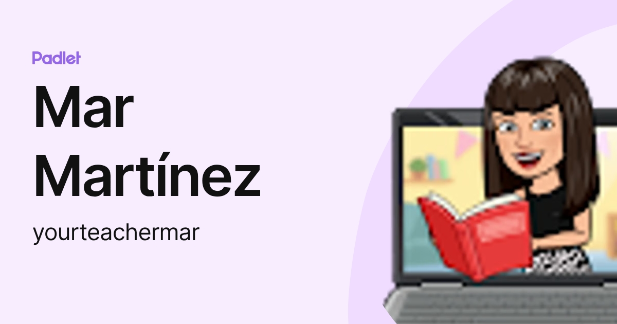 Mar Martínez (yourteachermar) profile | Padlet