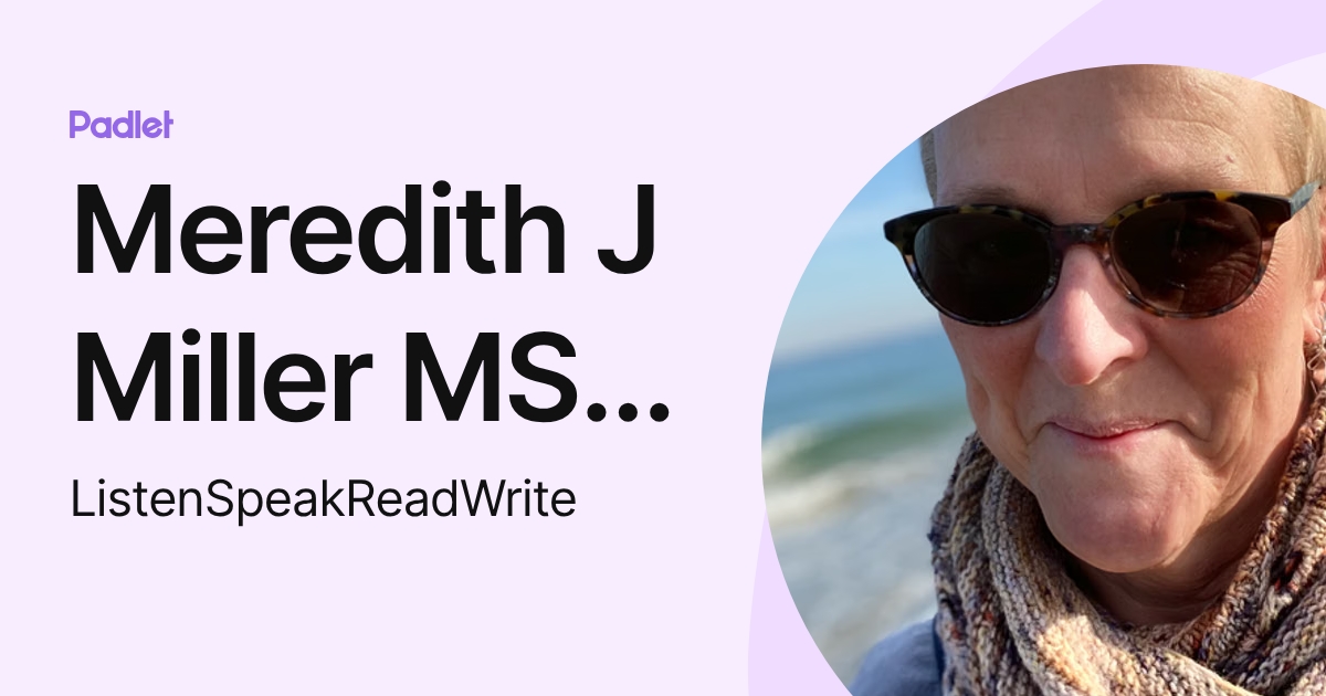 Meredith J Miller MS, CCC-SLP; C-SLDI (ListenSpeakReadWrite) profile ...