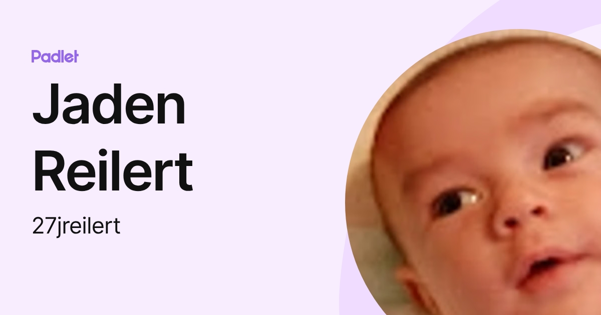 Jaden Reilert (27jreilert) profile | Padlet