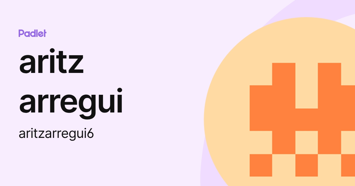 aritz arregui (aritzarregui6) profile | Padlet