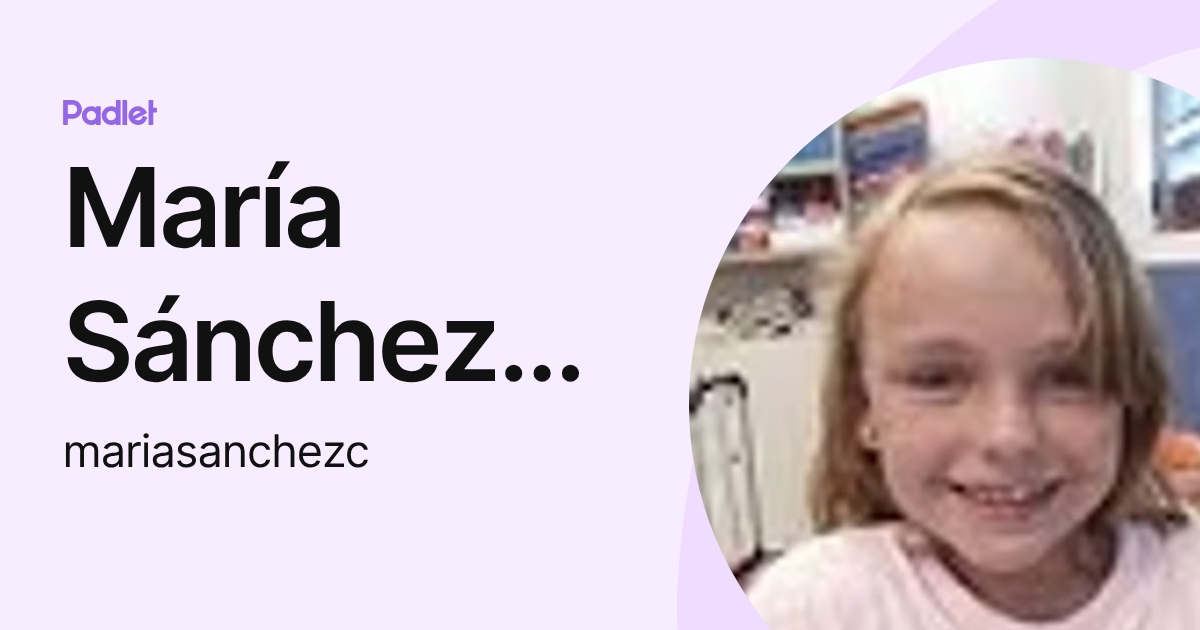 María Sánchez Corredor (mariasanchezc) profile | Padlet