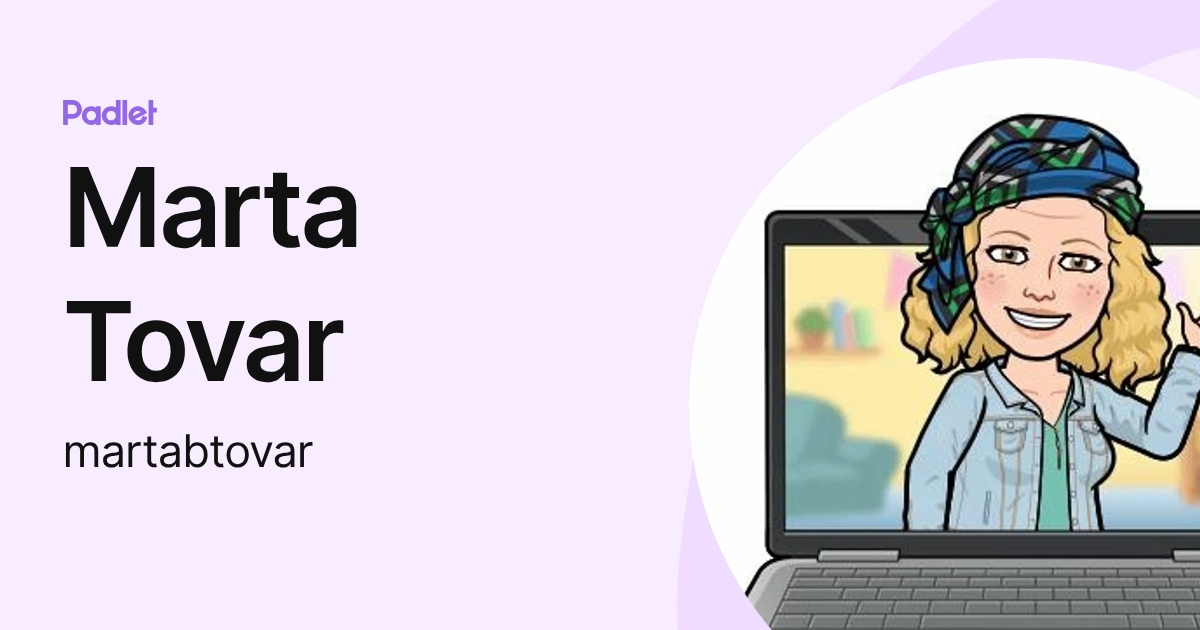 Marta Tovar (martabtovar) profile | Padlet